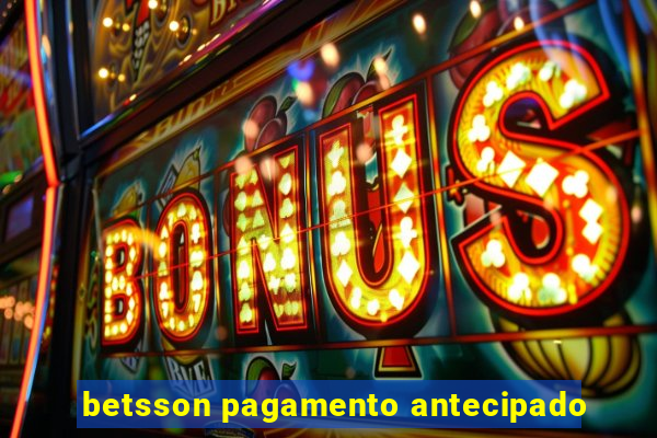 betsson pagamento antecipado